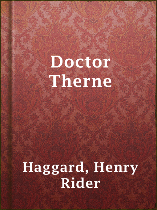 Title details for Doctor Therne by Henry Rider Haggard - Available